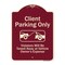 Signmission Designer Series-Client Parking Violators Will Be Towed Away Owner Expe, 18" L, 24" H, BU-1824-9988 A-DES-BU-1824-9988 - alternate 1
